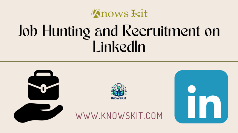 Job Hunting and Recruitment on LinkedIn