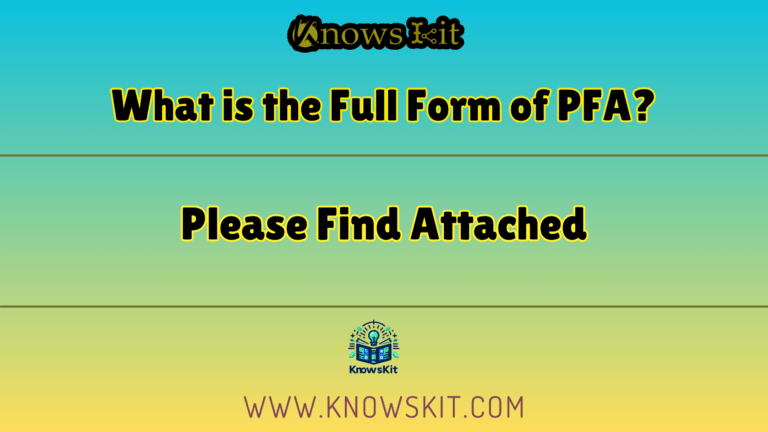 What is the Full Form of PFA